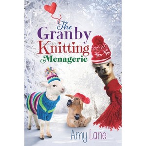 The Granby Knitting Menagerie - by  Amy Lane (Paperback) - 1 of 1