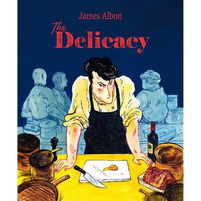 The Delicacy - by  James Albon (Paperback)