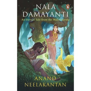 Nala Damayanti - by  Anand Neelakantan (Paperback) - 1 of 1