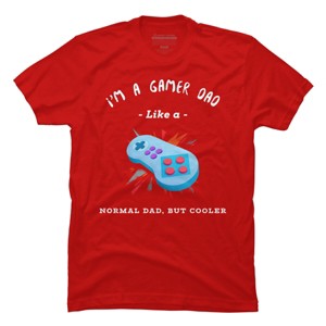 Men's Design By Humans Gamer Dad Like A Normal Dad, But Cooler By KaiHamilton T-Shirt - 1 of 2
