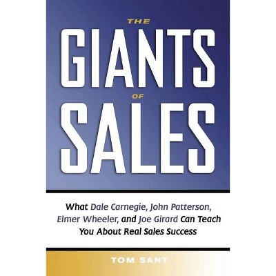 The Giants of Sales - by  Tom Sant (Paperback)