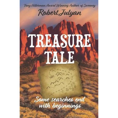 Treasure Tale - by  Robert Julyan (Paperback)