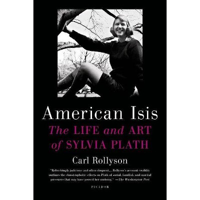 American Isis - by  Carl Rollyson (Paperback)