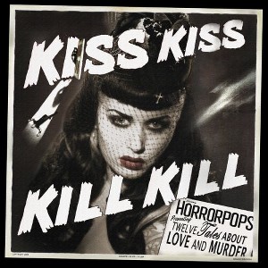 HorrorPops - Kiss Kiss Kill Kill - 1 of 1