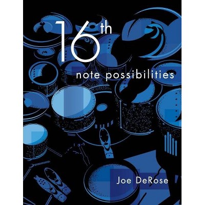 16th note possibilities - by  Joe DeRose (Paperback)