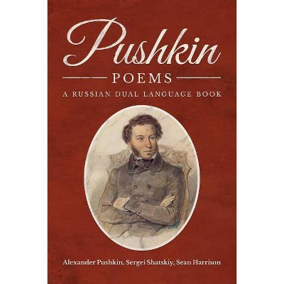 Pushkin Poems - by  Sean Harrison & Alexander Pushkin (Paperback)