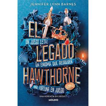 Legado Hawthorne / The Hawthorne Legacy - (Una Herencia En Juego) by  Jennifer Lynn Barnes (Paperback)