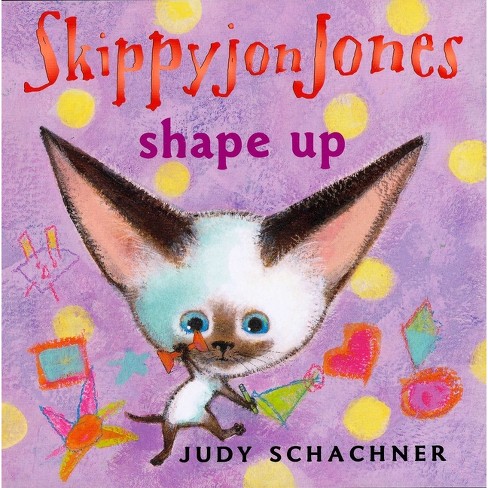 Skippyjon Jones Shape Up - by  Judy Schachner (Board Book) - image 1 of 1