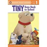 Tiny Goes Back to School - by  Cari Meister (Paperback)