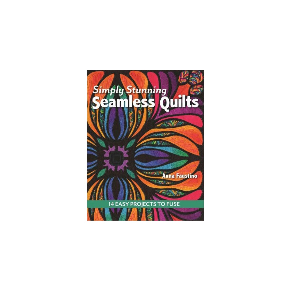 ISBN 9781617450228 product image for Simply Stunning Seamless Quilts (Paperback) | upcitemdb.com
