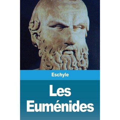 Les Euménides - by  Eschyle (Paperback)