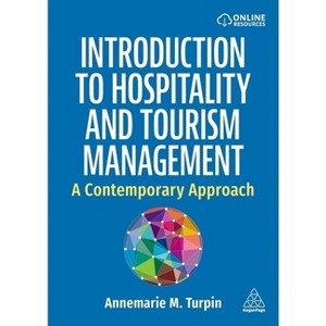 Introduction to Hospitality and Tourism - by Annemarie Turpin - 1 of 1