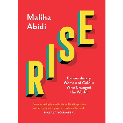 Rise - by  Maliha Abidi (Hardcover)