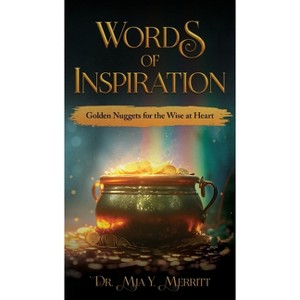Words of Inspiration - by  Mia Y Merritt (Paperback) - 1 of 1