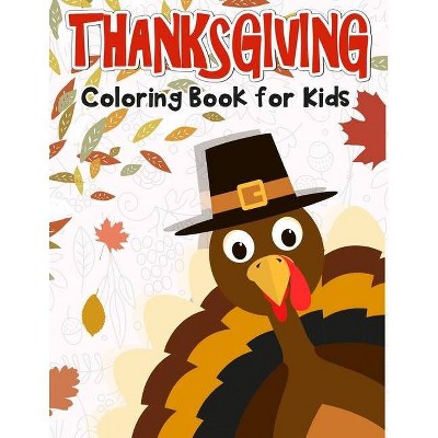 Thanksgiving Coloring Book for Kids - by  K Imagine Education (Paperback)