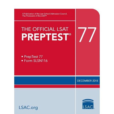 The Official LSAT Preptest 77 - (Official LSAT PrepTest) by  Law School Admission Council (Paperback)