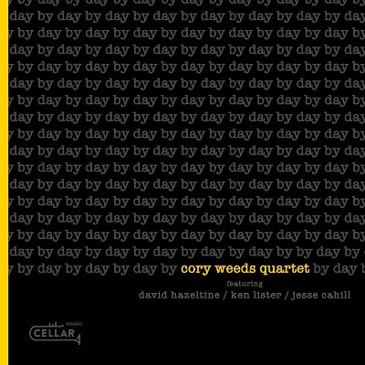 Cory Weeds Quartet - Cory Weeds Quartet Featuring David Hazeltine Day By Day (CD)