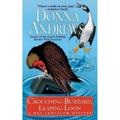 Crouching Buzzard, Leaping Loon - (Meg Langslow Mysteries) by  Donna Andrews (Paperback)