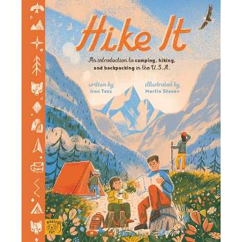 Hike It - by  Iron Tazz (Hardcover)