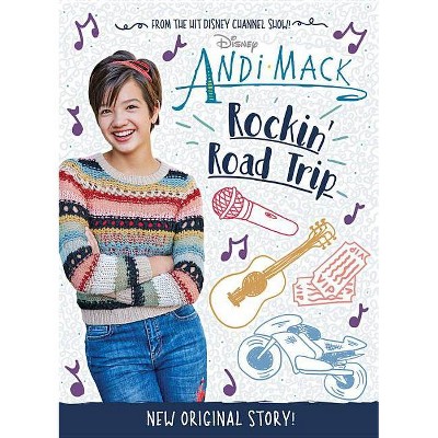 Rockin' Road Trip -  (Andi Mack) by Alexa Young (Hardcover)