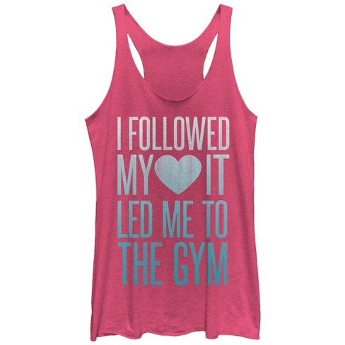 Women's Chin Up I Followed My Heart To The Gym Racerback Tank Top ...