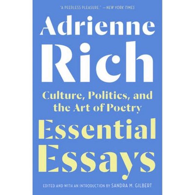 Essential Essays - by  Adrienne Rich (Paperback)