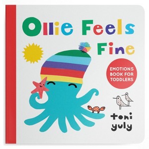 Ollie Feels Fine - by  Toni Yuly (Board Book) - 1 of 1