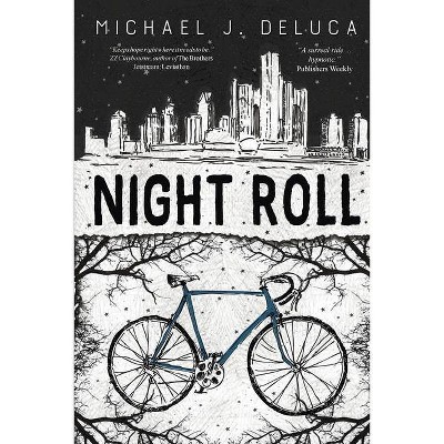 Night Roll - by  Michael J DeLuca (Paperback)