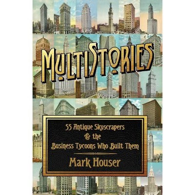 MultiStories - by  Mark Houser (Paperback)