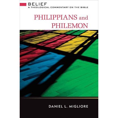 Philippians and Philemon - by  Daniel L Migliore (Hardcover)