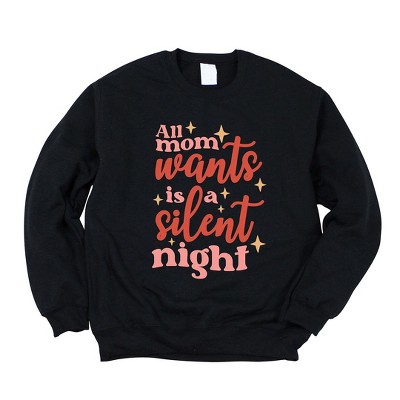 Simply Sage Market Women's Graphic Sweatshirt Mom Wants A Silent Night