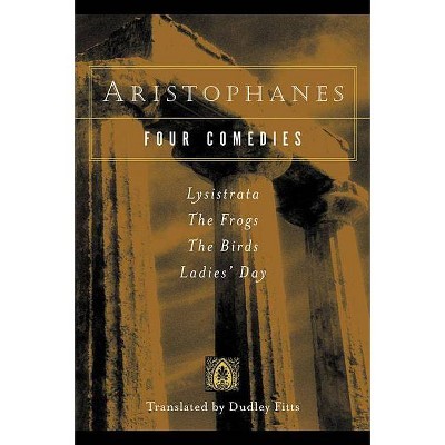 Aristophanes: Four Comedies - (Paperback)