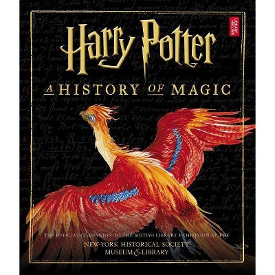 Harry Potter : A History of Magic -  (Hardcover)