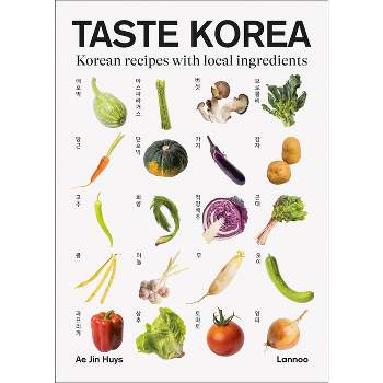 Taste Korea - by  Ae Jin Huys (Hardcover)