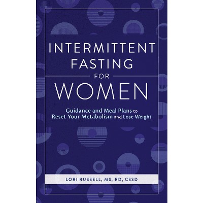 Intermittent Fasting for Women - by  Loris Russell (Paperback)
