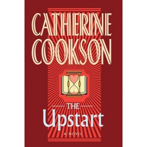 The Upstart - by  Catherine Cookson (Paperback) - 1 of 1