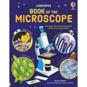 Book of the Microscope - by  Alice James (Hardcover) - 1 of 1