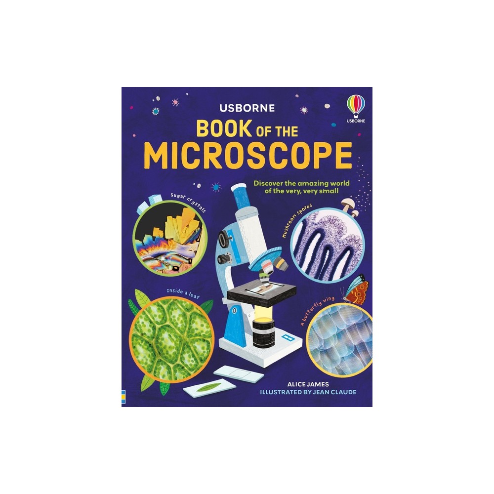 Book of the Microscope - by Alice James (Hardcover)