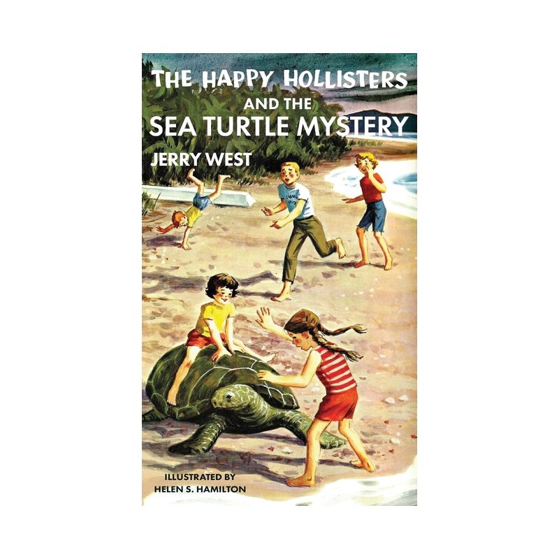 The Happy Hollisters and the Sea Turtle Mystery - by Jerry West, 1 of 2