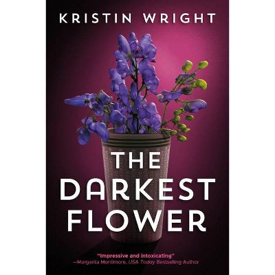 The Darkest Flower - (Allison Barton) by  Kristin Wright (Paperback)