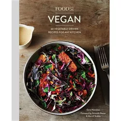 Food52 Vegan - (Food52 Works) by  Gena Hamshaw (Hardcover)