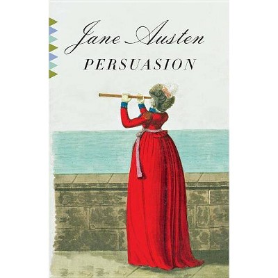 Persuasion - (Vintage Classics) by  Jane Austen (Paperback)