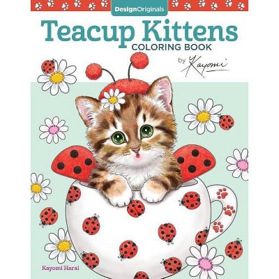 Teacup Kittens Coloring Book - by  Kayomi Harai (Paperback)