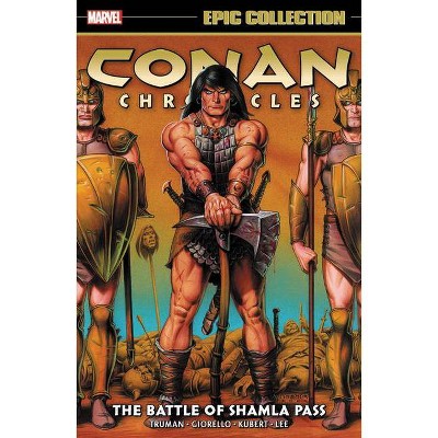 Conan Chronicles Epic Collection: The Battle of Shamla Pass - (Paperback)