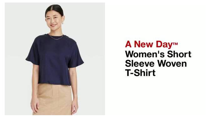 Women's Short Sleeve Woven T-Shirt - A New Day™, 2 of 7, play video