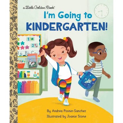 I'm Going To Kindergarten! - (little Golden Book) By Andrea Posner ...