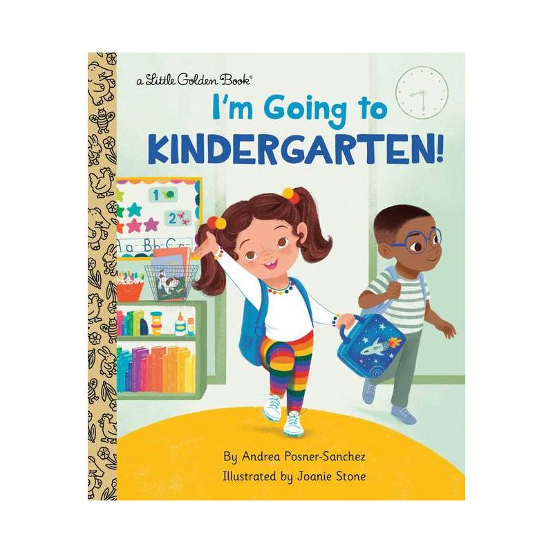 I'm Going to Kindergarten! - (Little Golden Book) by  Andrea Posner-Sanchez (Hardcover), 1 of 2