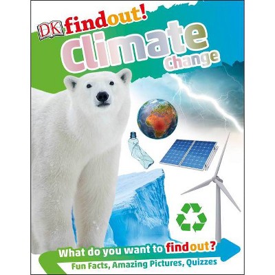  Dkfindout! Climate Change - (DK Findout!) (Paperback) 