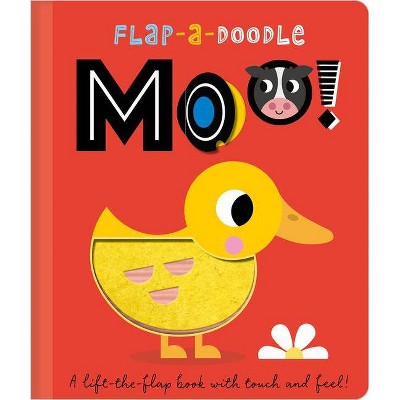 Flap-A-Doodle Moo! - by  Christie Hainsby (Board Book)