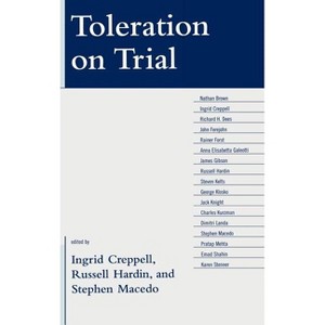 Toleration on Trial - by  Ingrid Creppell & Stephen Macedo (Hardcover) - 1 of 1